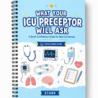 What Your ICU Preceptor Will Ask