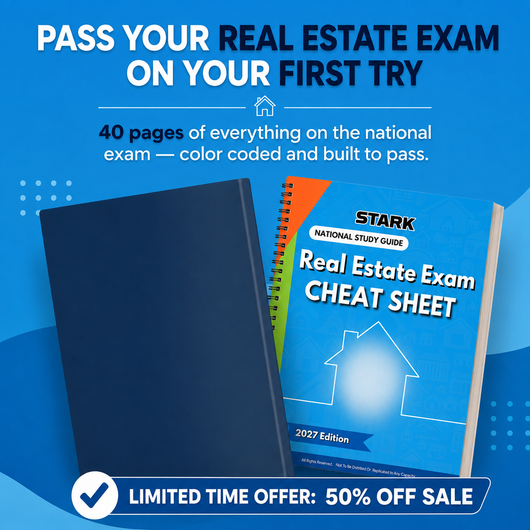STARK™ Real Estate Exam Cheat Sheet