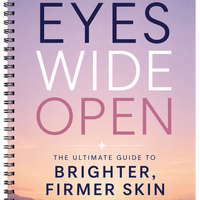 Eyes Wide Open: The Ultimate Guide to Brighter, Firmer Skin