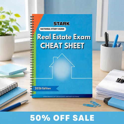 STARK™ Real Estate Exam Cheat Sheet